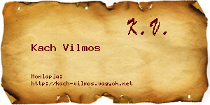 Kach Vilmos névjegykártya